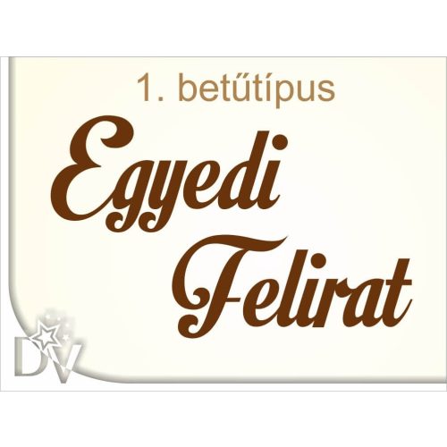 Egyszavas felirat 1. - saját nevekhez, egyedi feliratokhoz